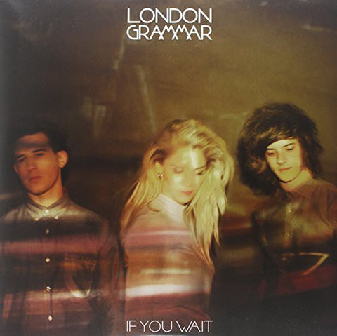 London Grammar - If You Wait (Vinyl LP)