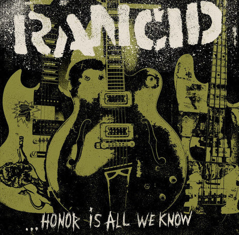 Rancid - Honor Is All We Know (Vinyl LP)