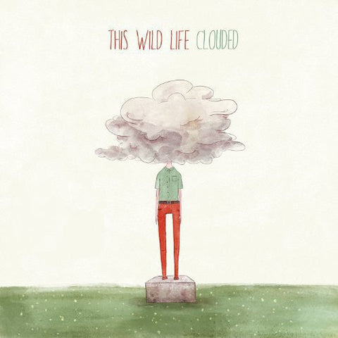 This Wild Life - Clouded [Vinyl]