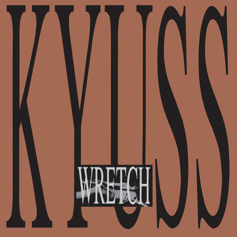 Kyuss - Wretch [Vinyl]