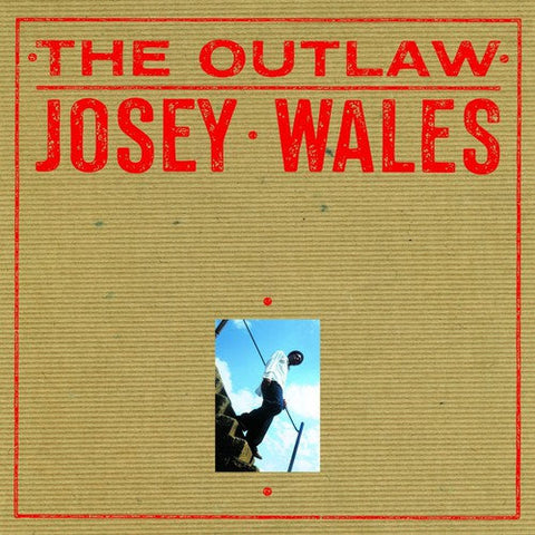 Josey Wales - Outlaw [LP]