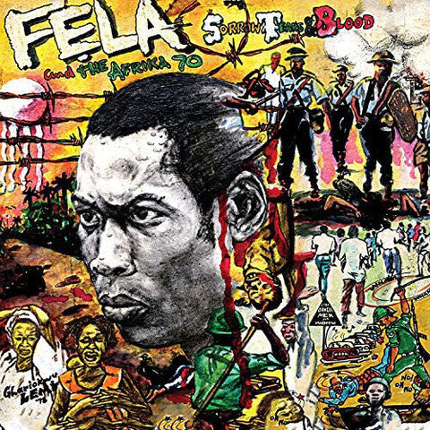 Fela Kuti - Sorrow, Tears & Blood [Vinyl]