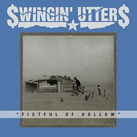 Swingin Utters - Fistful Of Hollow [Vinyl]