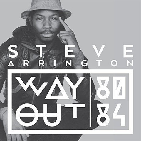 Steve Arrington - Way Out (80-84) [LP]