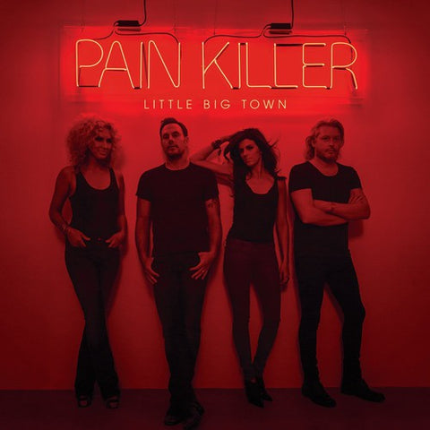 Little Big Town - Pain Killer [Vinyl]
