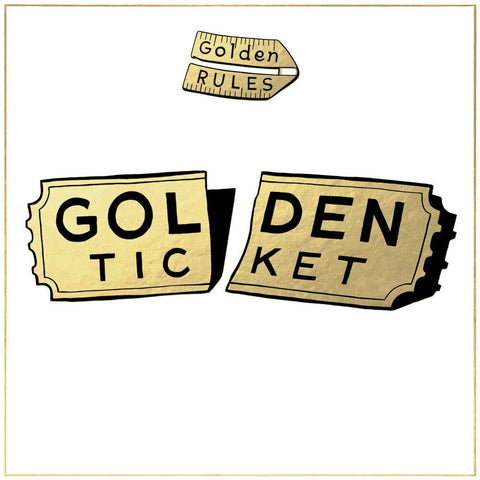 Golden Rules - Golden Ticket [Vinyl]