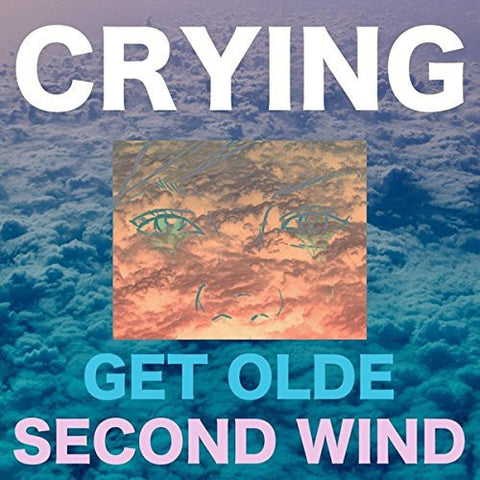 Crying - Get Olde / Second Wind [Vinyl]