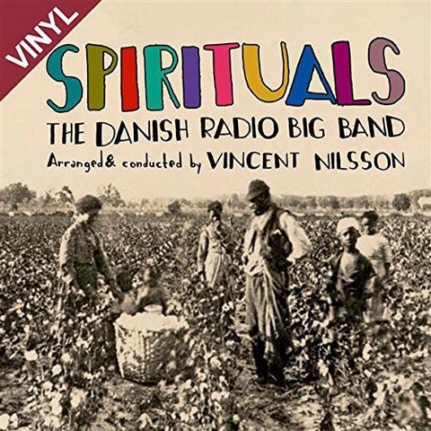 Vincent Nilsson / Danish Radio Big Band - Spirituals [LP]