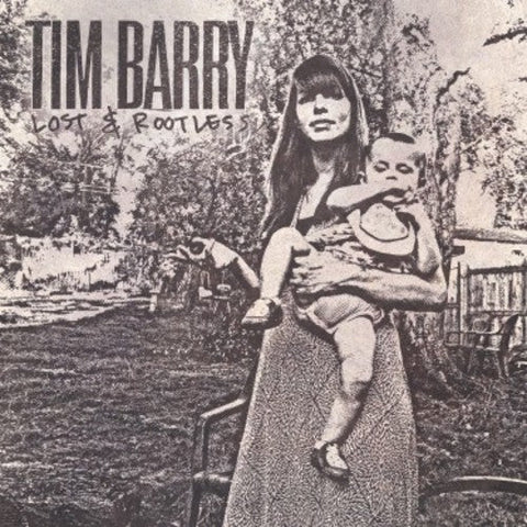 Tim Barry - Lost & Rootless [LP]