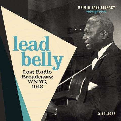 Lead Belly - Lost Radio Broadcasts: WNYC 1948 [LP]