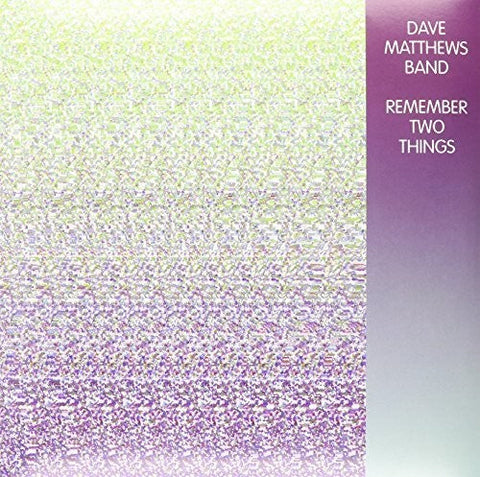 Dave Matthews Band - Remember Two Things (Vinyl LP)