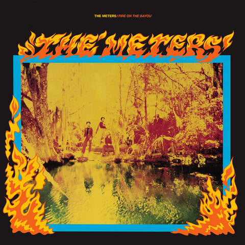 The Meters - Fire On The Bayou [LP]