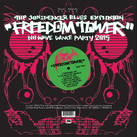 The Jon Spencer Blues Explosion - Freedom Tower: No Wave Dance Party 2015 [Vinyl]