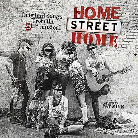 NOFX - Home Street Home: Original Songs From The Shit Musical [Vinyl]