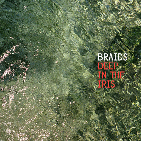 Braids - Deep In The Iris [Vinyl]