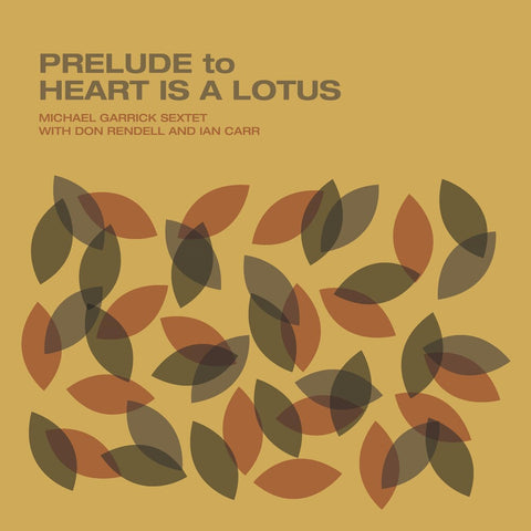 Michael Garrick - Prelude to Heart Is a Lotus [LP]