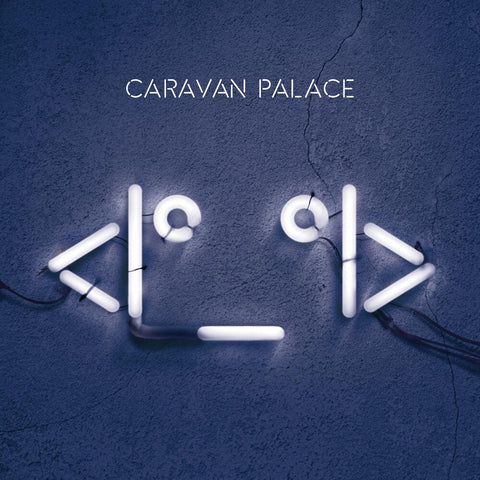 Caravan Palace - Robot [LP]