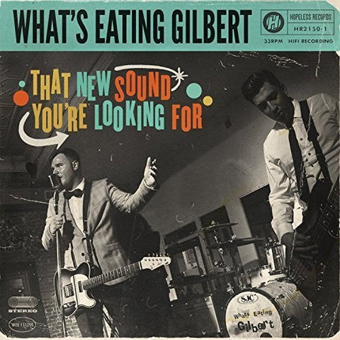 What's Eating Gilbert - That New Sound You're Looking For [Vinyl]