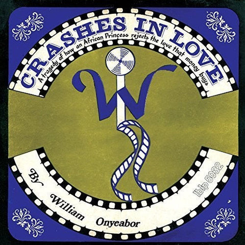 William Onyeabor - Crashes in Love (2nd Version) [LP]