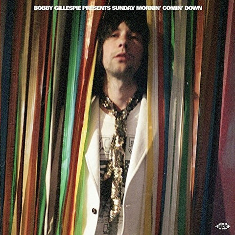 Bobby Gillespie Presents Sunday Mornin Comin Down - Bobby Gillespie Presents Sunday Mornin Comin Down [LP]