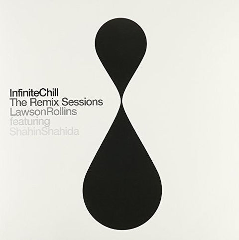 Lawson Rollins - Infinite Chill (The Remix Sessions) [LP]