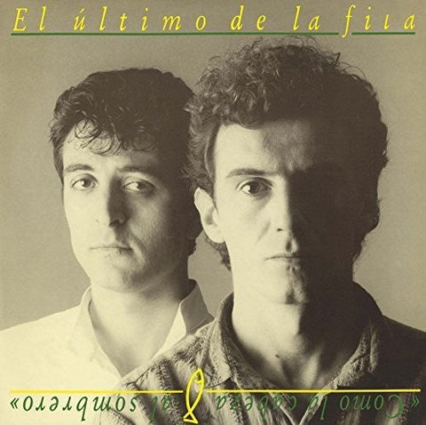 El Ultimo De La Fila - Como la Cabeza Al Sombrero [LP]