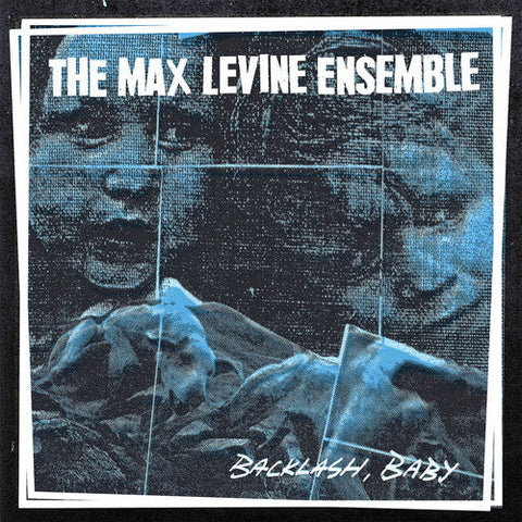 The Max Levine Ensemble - Backlash Baby [Vinyl]
