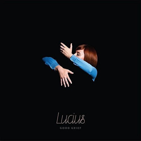 Lucius - Good Grief [LP]