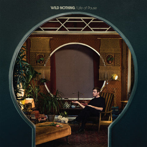 Wild Nothing - Life Of Pause [Vinyl]