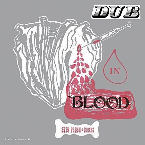 Skin Flesh & Bones - Dub in Blood [LP]
