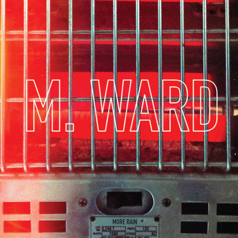 M. Ward - More Rain [Indie Exclusive Red Vinyl]