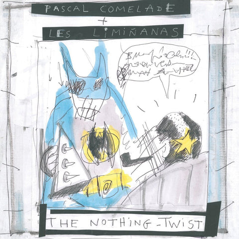 Pascal Comelade + Les Liminanas - The Nothing Twist (Canary Yellow Vinyl) [LP]