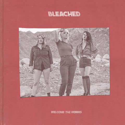 Bleached - Welcome The Worms [Vinyl]
