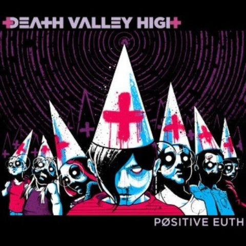 Death Valley High - Positive Euth [LP]