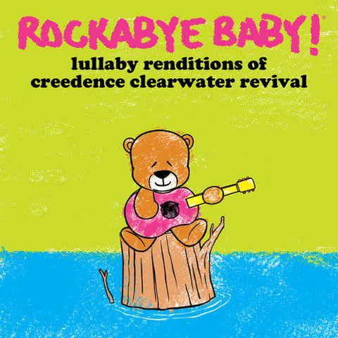 Rockabye Baby! - Lullaby Renditions of CCR [LP]