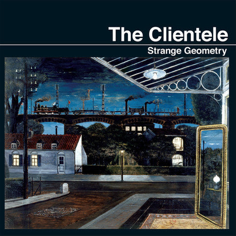 The Clientele - Strange Geometry (Vinyl LP)
