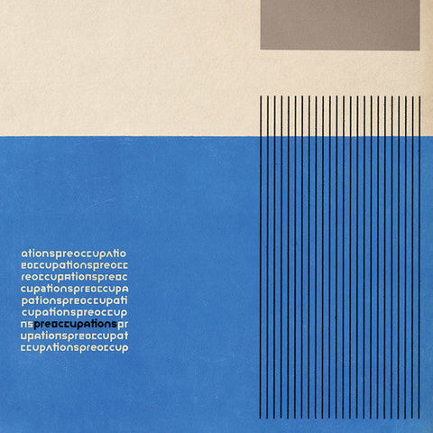 Preoccupations - Preoccupations [Vinyl]