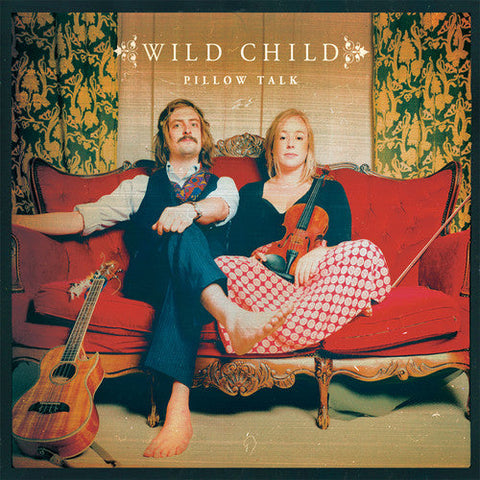 Wild Child - Pillow Talk (Vinyl LP)