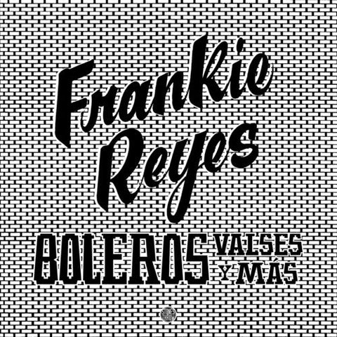 Frankie Reyes - Boleros Valses Y Mas [Vinyl]