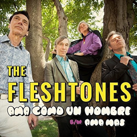 The Fleshtones - Ama Como Un Hombre [7" Vinyl]