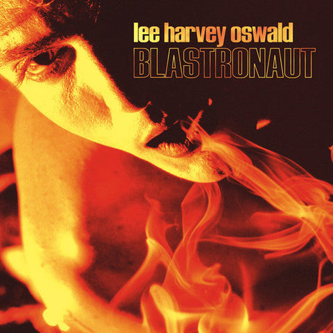 Lee Harvey Oswald Band - Blastronaut [Download Included]