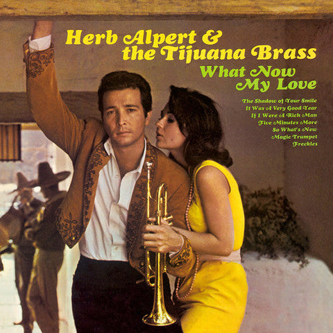 Herb Alpert & Tijuana Brass - What Now My Love [LP]