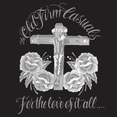 Old Firm Casuals - For The Love Of It All [LP]