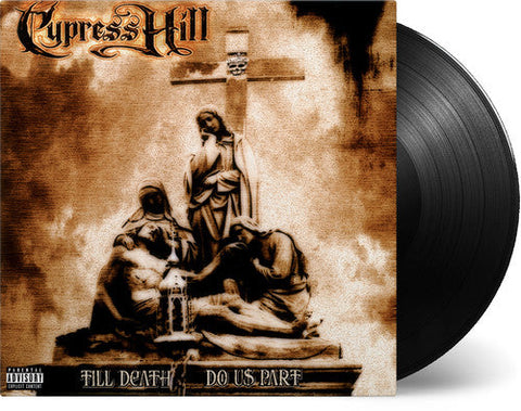 Cypress Hill - Till Death Do Us Part [LP]
