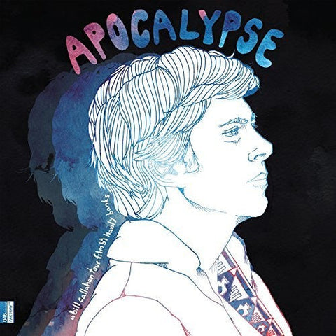 Bill Callahan - Apocalypse: Bill Callahan Tour Film By Hanley Bsak [LP]