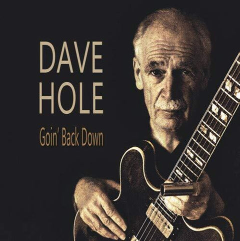 Dave Hole - Goin' Back Down [LP]