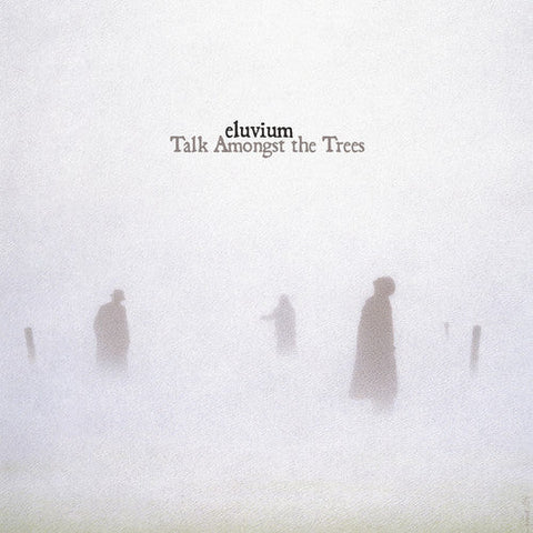 Eluvium - Talk Amongst The Trees [Limited Edition 2LP]