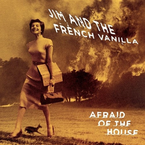 Jim & The French Vanilla - Afraid Of The House [LP]