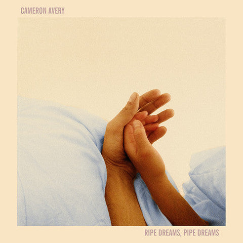 Cameron Avery - Ripe Dreams, Pipe Dreams [Vinyl]