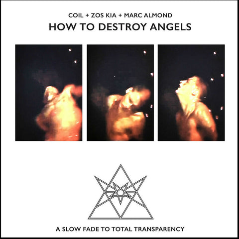 Coil & Zos Kia & Marc Almond - How To Destroy Angels [LP]